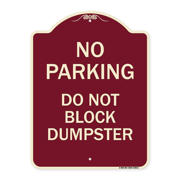 Signmission No Parking Do Not Block Dumpster Heavy-Gauge Aluminum Architectural Sign, 24" x 18", BU-1824-23813 A-DES-BU-1824-23813 - main